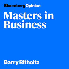 Masters in business - Barry Ritholtz - Barry Ritholtz’s Masters in Business Turns 100 | Tamma Capital