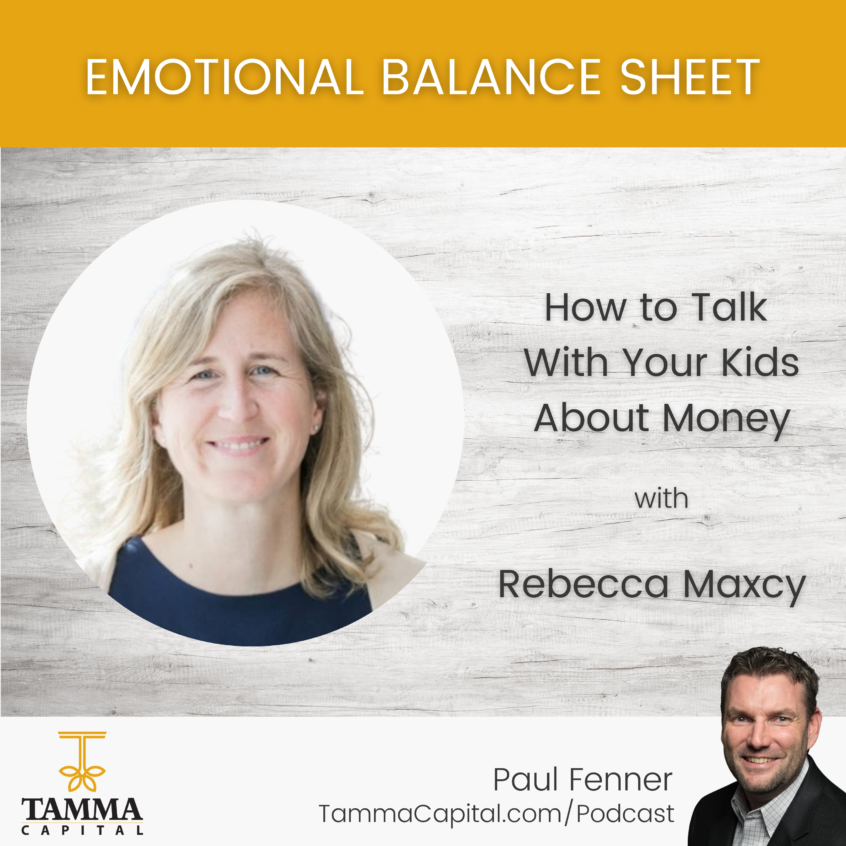how to talk to your kids about money Rebecca Maxcy
