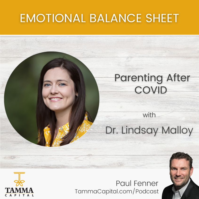 Dr. Lindsay Malloy, Pandemic Parenting